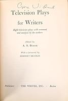 Television plays for writers;: Eight television plays with comment and analysis by the authors B0007DV58Q Book Cover