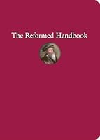 The Reformed Handbook 1592552978 Book Cover
