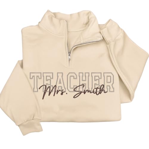 NAZENTI Embroidered Teacher Quarter Zip Sweatshirt – Gifts for Teacher, Custom Quarter Zip Pullover for Women Men