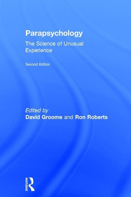 Buy Parapsychology: The Science of Unusual Experience โ BookShops.in