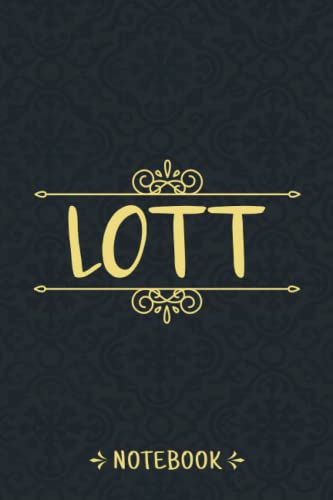  Notebook For Lott: Personalized Name Notebook For Lott, Birthday Gift For Girls and Women, 6x9, 120 College Ruled Page Vintage Journal For Men, Boys, Kids, Students