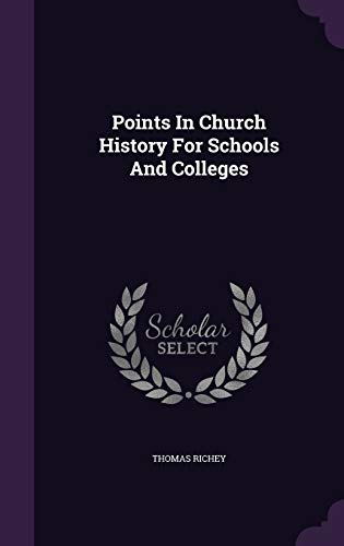 Points In Church History For Schools And Colleges 1342833619 Book Cover
