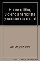 Honor militar, violencia terrorista y conciencia moral 9503701791 Book Cover