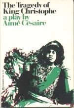 The Tragedy of King Christophe: A Play. 0394173228 Book Cover