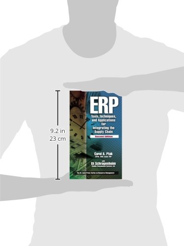 ERP: Tools, Techniques, and Applications for Integrating the Supply Chain, Second Edition (Resource Management)