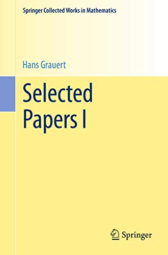 Selected Papers I (Springer Collected Works in Mathematics)
