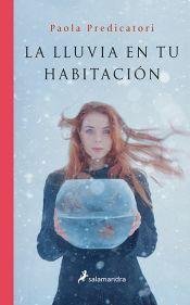 La lluvia en tu habitación (Novela (Best Seller))