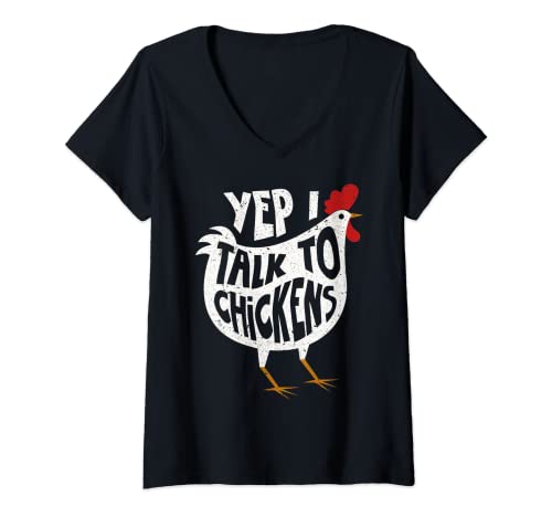 Femme Yep I Talk To Chickens | Joli cadeau de poulet T-Shirt avec Col en V