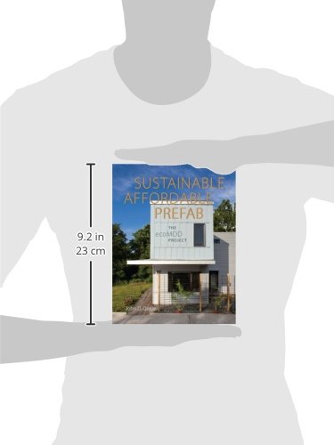 Sustainable, Affordable, Prefab: The ecoMOD Project