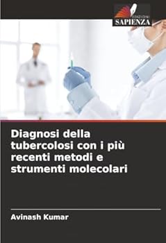 Paperback Diagnosi della tubercolosi con i più recenti metodi e strumenti molecolari [Italian] Book