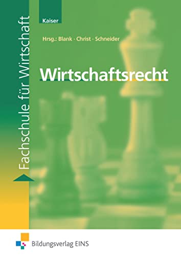 Wirtschaftsrecht. Lehr-/Fachbuch