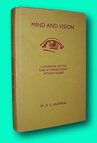 Rare Dr R S Agarwal / MIND AND VISION 1972 6ᵗʰ Edition