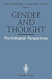 Gender and Thought: Psychological Perspectives: Psychological Perspectives
