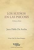  Los sueños en las psicosis: Crítica y clínica