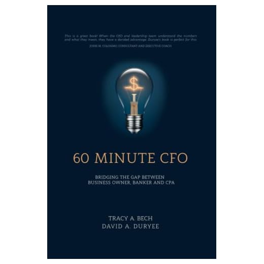 60 Minute CFO: Bridging the Gap Between Business Owner, Banker, and CPA