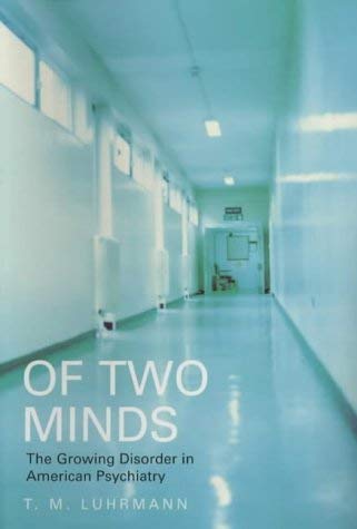 Of Two Minds: A History of American Psychiatry Cover