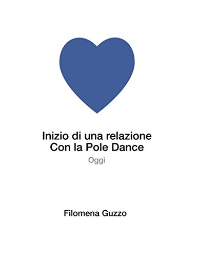 Inizio di una relazione con la Pole Dance: Ogg