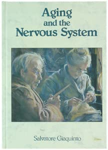 Aging and the Nervous System: Giaquinto, Salvatore: 9780471918356 ...