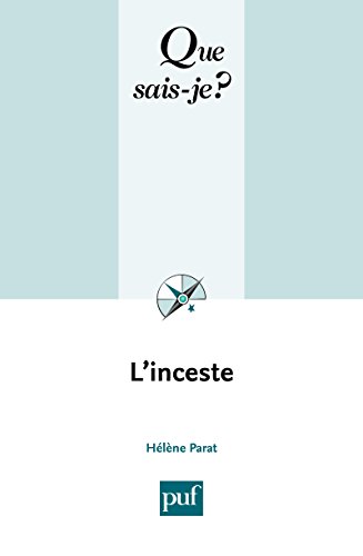 Télécharger L'inceste: « Que sais-je ? » n° 2645 Livre eBook France