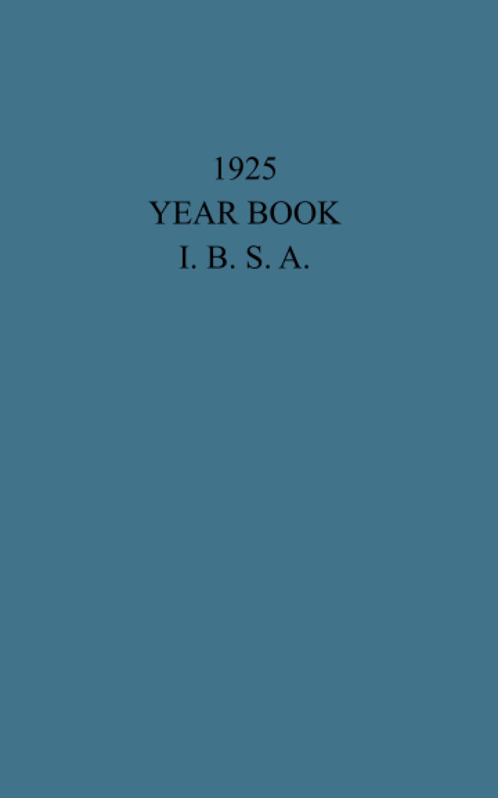 1925 Year Book I.B.S.A