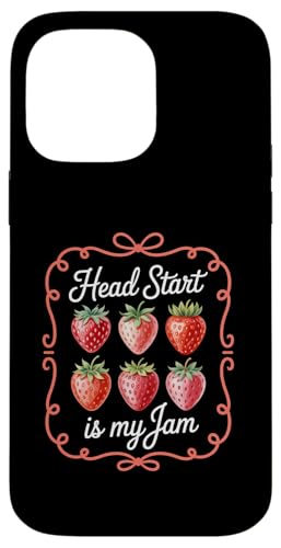Head Start is My Jam Strawberry Teacher Pre-k w ʔ X}zP[X iPhone 14 Pro Max p