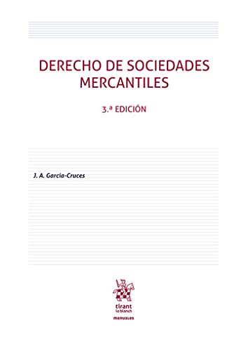Derecho de Sociedades Mercantiles 3ª Edición (Manuales de Derecho Civil y Mercantil)