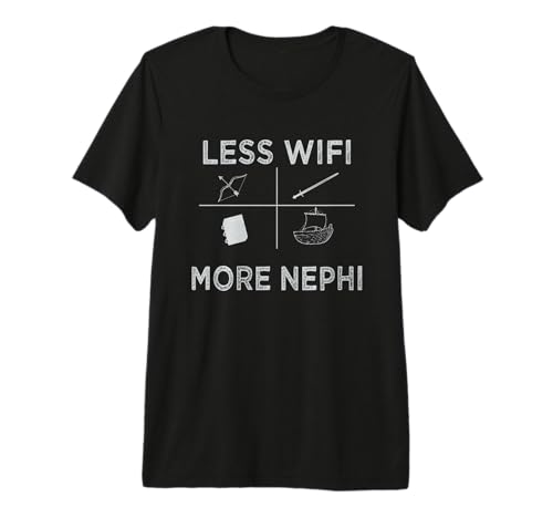 Less Wifi More Nephi Funny LDS Missionary and Meme Gift Premium T-Shirt