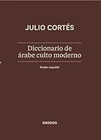 Diccionario áraba-español. Nueva edición: Árabe - español (DICCIONARIOS) 842493573X Book Cover