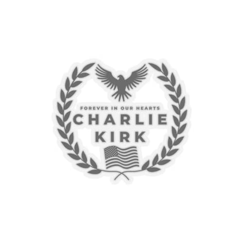 10x Charlie Kirk Forever in Our Hearts True American Hero Car Bumper Stickers Decals RIP Charlie Kirk Silenced But Not Forgotten Freedom Worth Fighting Fly High in Loving Memory Truck Laptop 5in