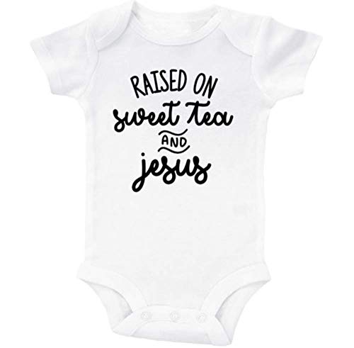 Baby Christian Apparel/Raised On Sweet Tea and Jesus/Unisex Newborn Onesie