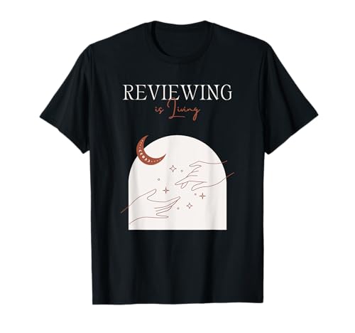 Reviewing is Living T-Shirt