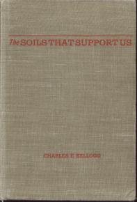 The soils that support us: An introduction to the study of soils and their use by men