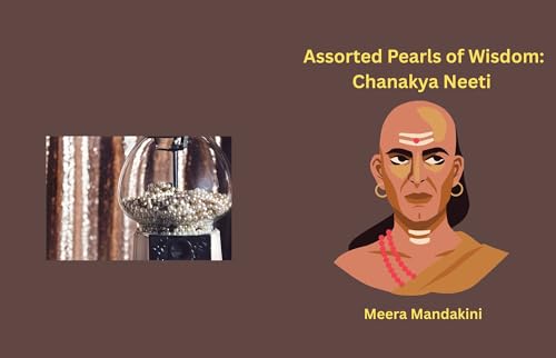 Assorted Pearls of Wisdom: Simple Translated Version of Chanakya ...