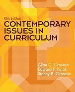 Contemporary Issues in Curriculum [[5th (fifth) Edition]]: Edward F ...