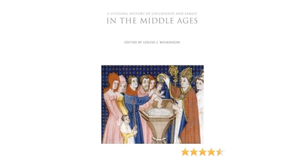 Buy A Cultural History of Childhood and Family in the Middle Ages — BookShops.in