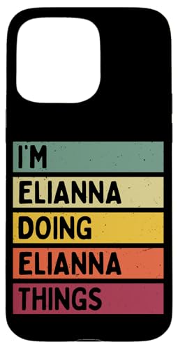 I'm Elianna Doing Elianna Things �ʔ������� �X�}�z�P�[�X iPhone 15 Pro Max �p
