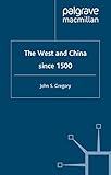 The West and China Since 1500