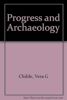 Hardcover Progress and Archaeology Book