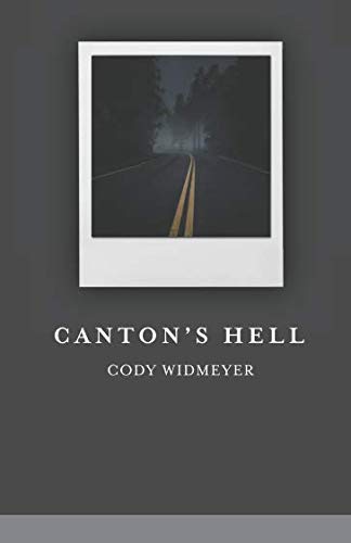 Canton's Hell: Widmeyer, Cody, Svay, Siri: 9781511415361: Amazon.com: Books