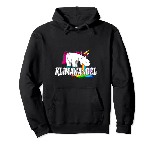 Klimawandel Einhorn hat es satt und kotzt Regenbogen Pullover Hoodie