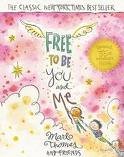 Hardcover Free to Be...You and Me 35th (thirty fifth) edition Text Only Book