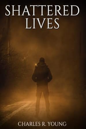 Amazon.com: Shattered Lives (Shattered Lives Saga): 9798848593938