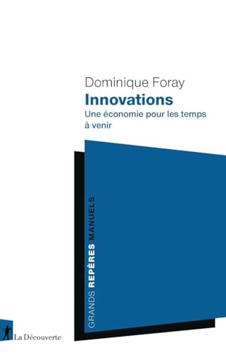 Innovations: Une économie pour les temps à venir