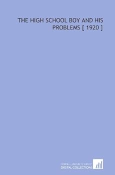 The High School Boy and His Problems