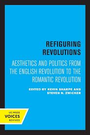 Buy Refiguring Revolutions: Aesthetics and Politics from the English Revolution to the Romantic Revolution — BookShops.in