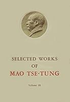 Selected Works of Mao Tse-Tung: Volume 3 B000YE4G5W Book Cover