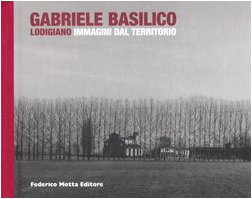 Lodigiano. Immagini dal territorio. Ediz. illustrata Lodigiano. Immagini dal territorio. Ediz. illustrata