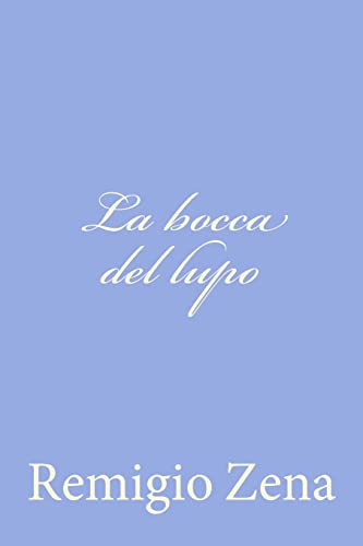  La bocca del lupo