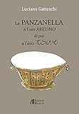 La Panzanella A L'uso Aretino E Poi A L'uso Toscano - 2