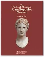 The Paul and Alexandra Canellopoulos Museum Ancient Art 9608932718 Book Cover